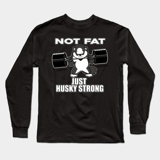 Husky Strong 2 Long Sleeve T-Shirt by Spikeani